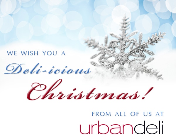We wish you a Deli-icious Christmas - from Urban Deli!