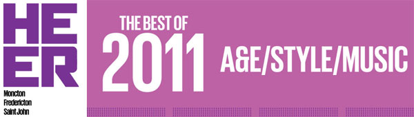 Here NB: The Best of 2011 - A&amp;E/Style/Music